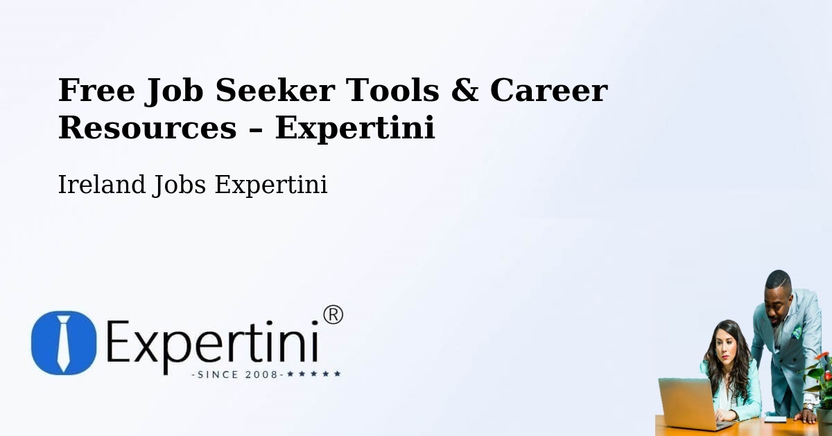 Free Job Seeker Tools & Career Resources – Kinlough - Kinlough, Ireland Jobs Expertini